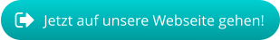 Jetzt auf unsere Webseite gehen!