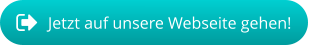 Jetzt auf unsere Webseite gehen!